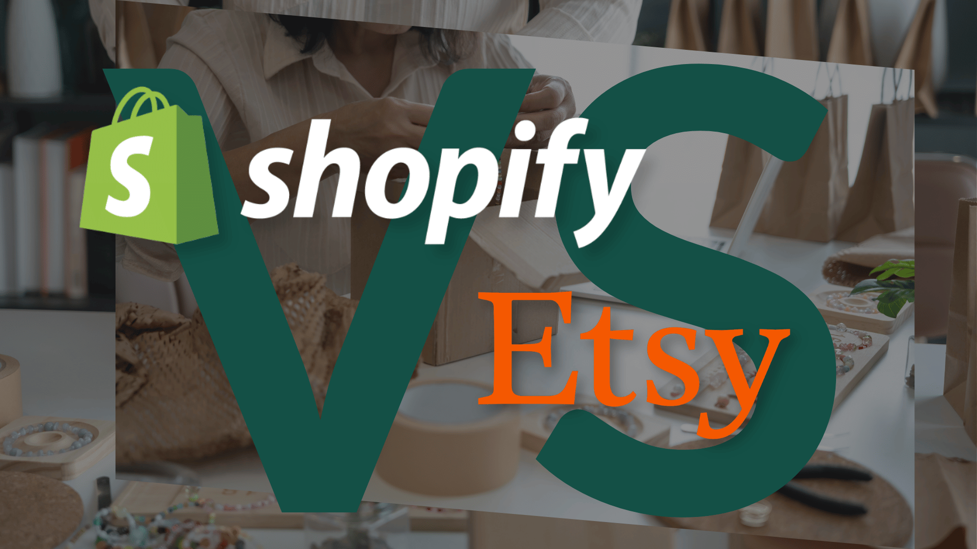 Etsy VS Shopify: quelle est la meilleure option pour ta boutique en ligne?